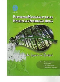 Partisipasi Masyarakat Dalam Pengelolahan Sumberdaya Hutan : Studi di Kabupaten dan Monokwari