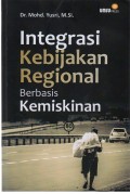 Integrasi Kebijakan Regional Perbasis Kemiskinan