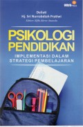 Psikologi Pendidikan, Implementasi dalam Strategi Pembelajaran