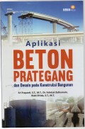 Aplikasi Beton Prategang dan Desain Pada Konstruksi Bangunan