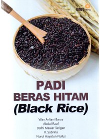 Padi Beras Hitam ( Black Rice)