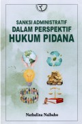 Sanksi Administratif Dalam Perspektif Hukum Pidana
