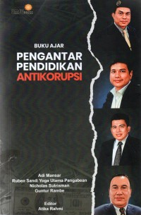 Buku Ajar Pengantar Pendidikan Anti Korupsi