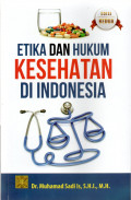 Etika dan hukum kesehatan di Indonesia