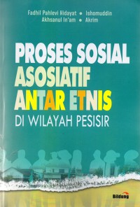 Proses Sosial Asosiatif Antara Etnis di Wilayah Pesisir