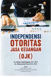 Independensi Otoritas Jasa Keuangan (OJK)