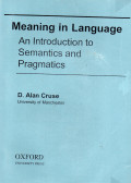 Meaning in language: an introduction to semantics and pragmatics