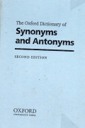 The oxford dictionary of synonims and antonyms