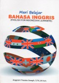 Mari belajar bahasa Inggris (English for Indonesia Learners)