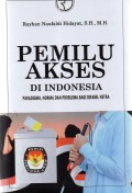 Pemilu Akses di Indonesia Paradigma, Norma dan Problema Bago Difabel Netra