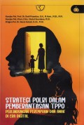 Strategi Polri dalam Pemberantasan TPPO Perlindungan Perempuan dan Anak Di Era Digital