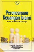 Perencanaan Keuangan Islami Untuk Remaja dan Keluarga
