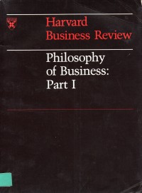 Business review, philosophy of business : part I