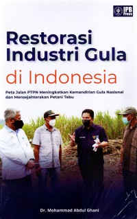 Restorasi Industri Gula di Indonesia
