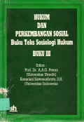 Hukum dan perkembangan sosial : buku teks sosiologi hukum , buku III