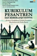 Kurikulum Pesantren dan Berkelanjutan (Praktis Pendidikan Pondok Pesantren  Musthafawiyah Purba Baru )