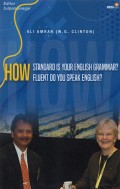 How Standard Is Your Engkish Grammar ? Fluent Do You Speak English ?