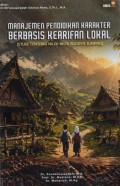 Manajemen Pendidikan Karakter Berbasis Kearifan Lokal