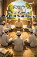 Praktis Bimbingan Dan Konseling Islami di Pesantern