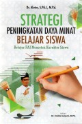 Strategi Peningkatan Daya Minat Belajar Siswa