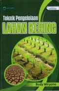 Teknik Pengelolahan Lahan Kering