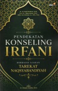Pendekatan Konseling Irfan Berbasis Ajaran Tarekat Naqsyabandiyah