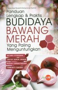 Panduan lengkap & praktis budidaya bawang merah yang paling menguntungkan