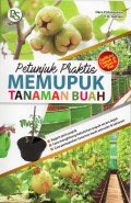 Petunjuk praktis memupuk tanaman buah