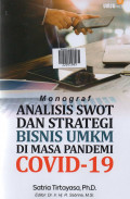 Monograf Analisis Swott dan Strategi Bisnis UMKM di masa pandemi Covid-19