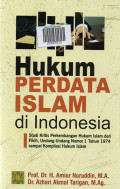 Hukum Perdata Islam di Indonesia ; studi kritis perkembangan hukum islam dari fikih, undang-undang  nomor 1 tahun 1974 sampai kompilasi hukum islam