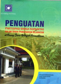 Penguatan Partisipasi Warga Komunikasi Dalam Upaya Pencegahan Kejahatan