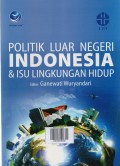 Politik Luar Negeri Indonesia & Isu Lingkungan Hidup