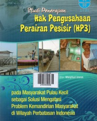 Studi Penerapan Hak Pengusahaan Perairan Pesisir (HP3)