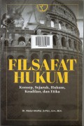 Filsafat Hukum Konsep , Sejarah , Hukum, Keadilan dan Etika
