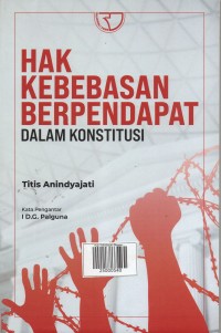 Hak Kebebasan Berpendapat Dalam Konstitusi