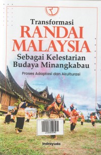 Transformasi Randai Malaysia Sebagai Kelestarian Budaya Minangkabau