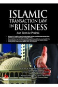 Islamic transaction law in business dari teori ke praktik