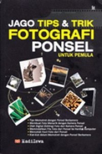 jago tips dan trik fotografi ponsel untuk pemula