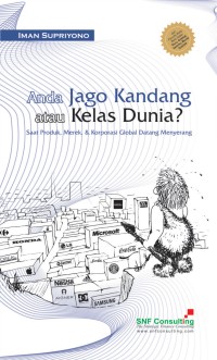 Anda jago kandang atau kelas dunia?