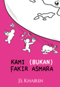 Kami ( Bukan ) Fakir Asmara