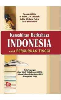 Kemahiran berbahasa indonesia untuk perguruan tinggi