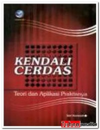 Kendali cerdas : teori dan aplikasi praktisnya