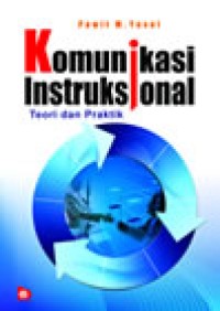 Komunikasi instruktusional: teori dan praktik