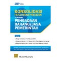Konsolidasi Peraturan Presiden Tentang Pengadaan Barang/jasa Pemerintah