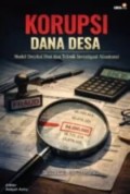 Korupsi Dana Desa  Model Deteksi Dini dan Teknik Investigasi Akuntansi