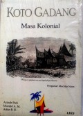 Koto Gadang Masa Kolonial