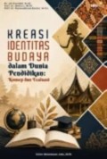 Kreasi Identitas Budaya dalam Dunia Pendidikan : Konsep Dan Evaluasi