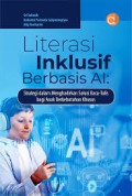Literasi Inklusif Berbasis AI: Strategi dalam Menghadirkan Solusi Baca Tulis Bagi Anak Berkebutuhan Khusus