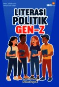 Literasi Politik Gen-Z