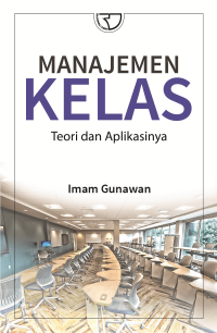 Manajemen kelas: teori dan aplikasinya